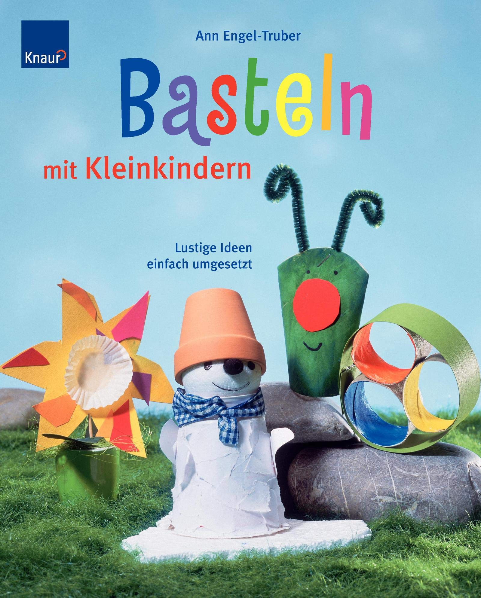 Basteln mit Kleinkindern: Lustige Ideen einfach umgesetzt Hobbies & Crafts