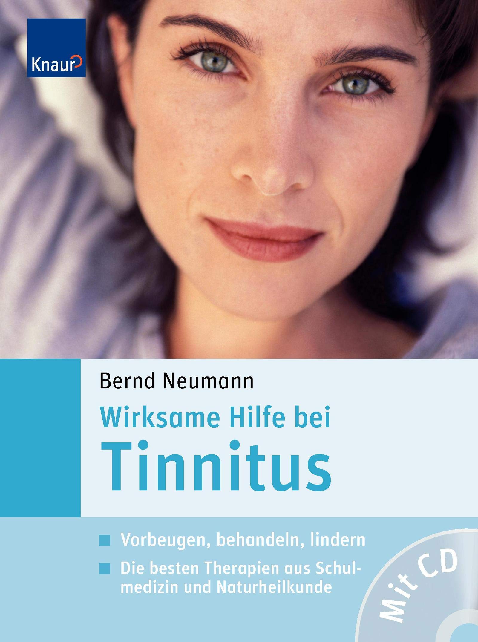 Wirksame Hilfe bei Tinnitus: Vorbeugen, Behandeln, Lindern; Die besten Therapien aus Schulmedizin und Naturheilkunde Medicine