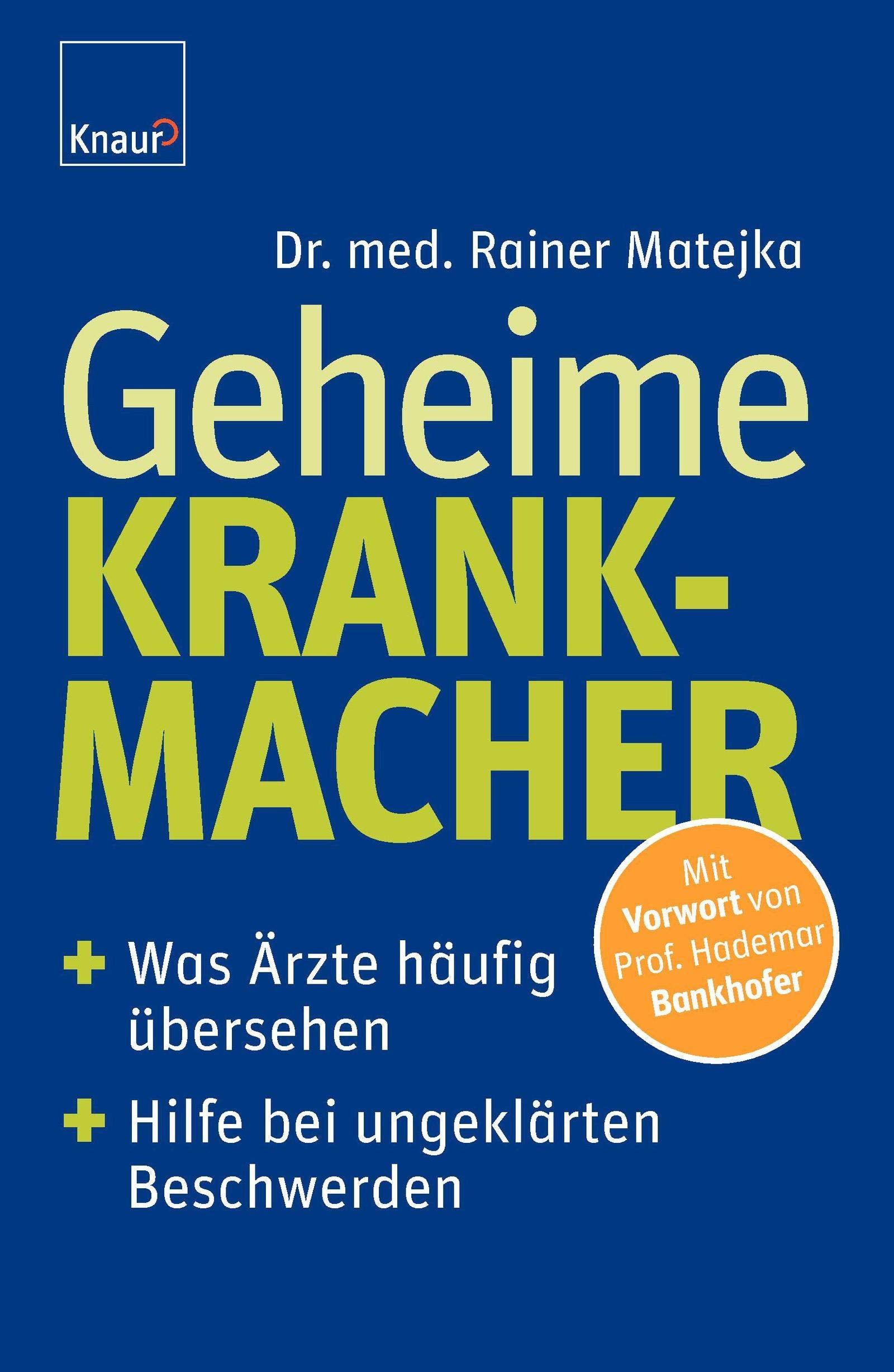 Geheime Krankmacher: Was Ärzte häufig übersehen So finden Sie Hilfe bei ungeklärten Beschwerden Health, Nutrition & Fitness