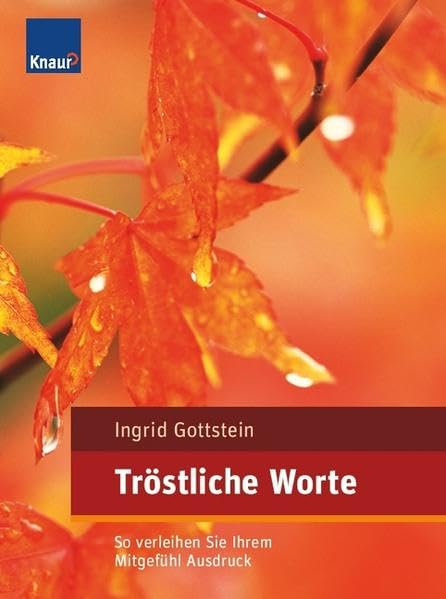 Tröstliche Worte: So verleihen Sie Ihrem Mitgefühl Ausdruck Self-help