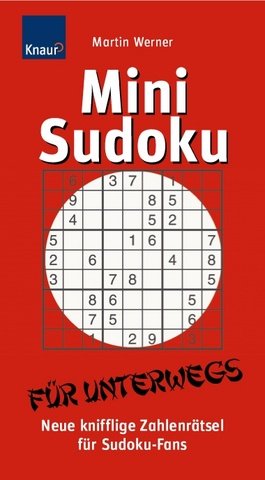 Mini-Sudoku für unterwegs: Neue kniffige Zahlenrätsel für Sudoku-Fans Leisure & Fun