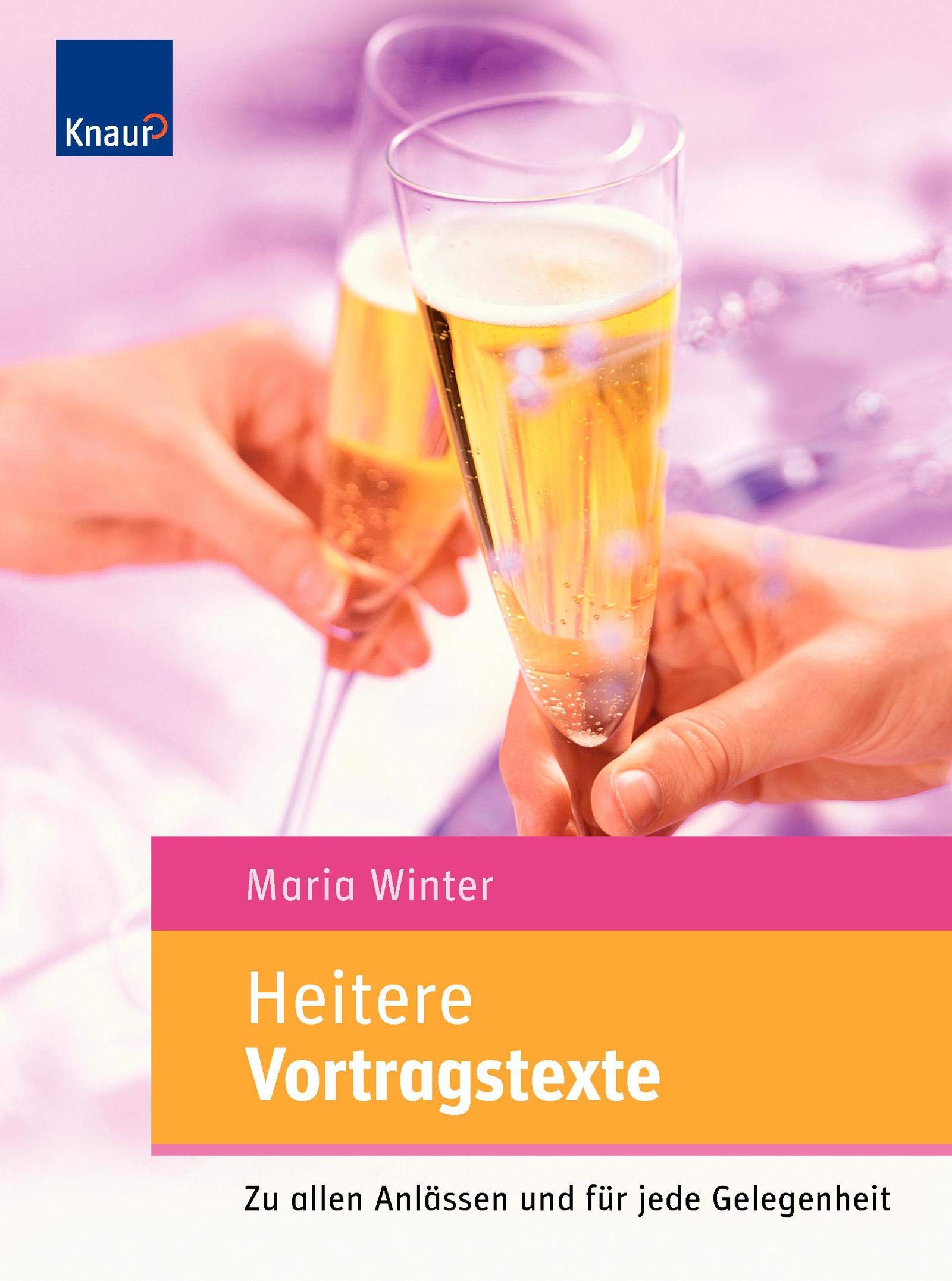Heitere Vortragstexte: Zu allen Anlässen und für jede Gelegenheit Self-help