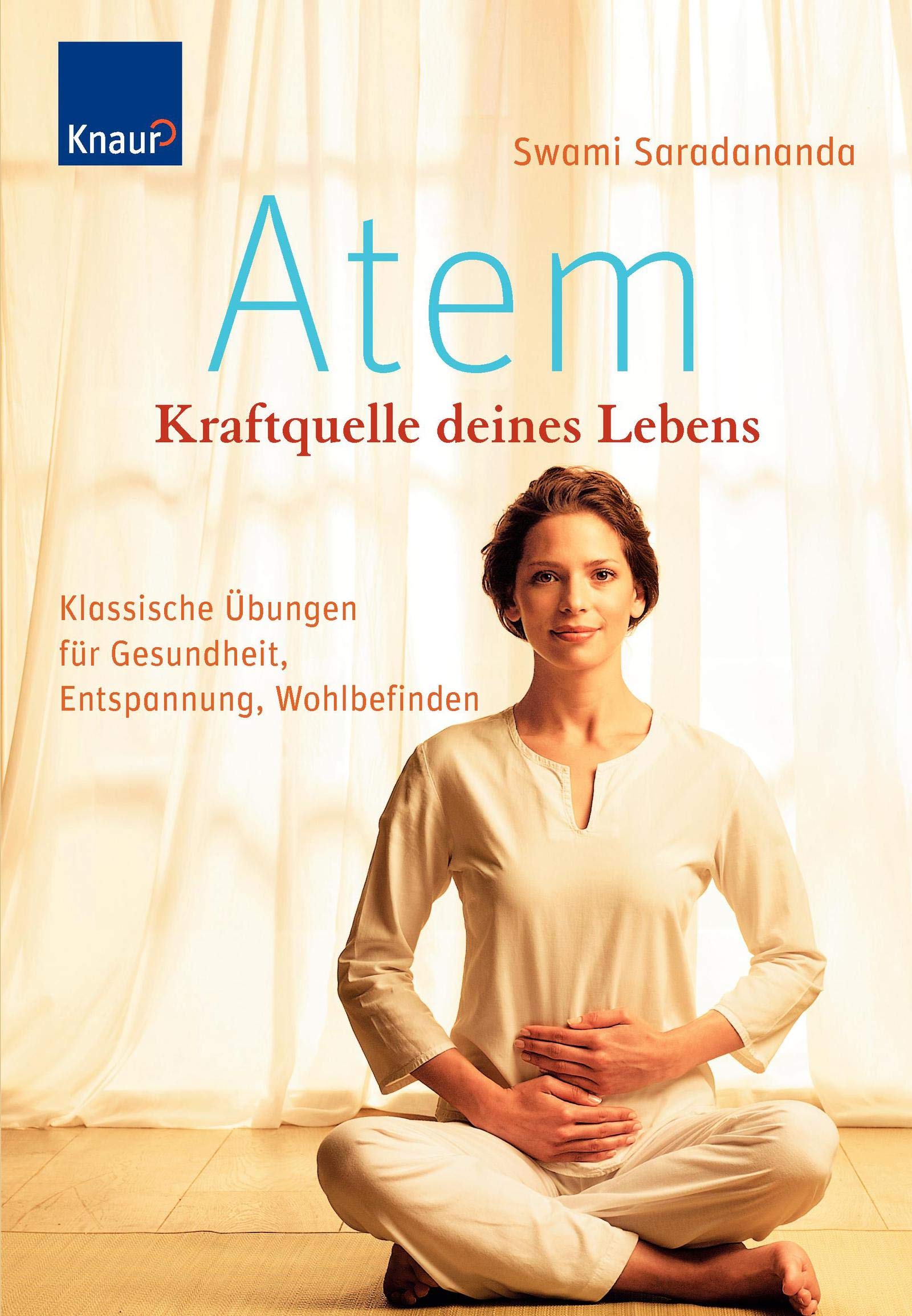 Atem - Kraftquelle deines Lebens Health, Nutrition & Fitness
