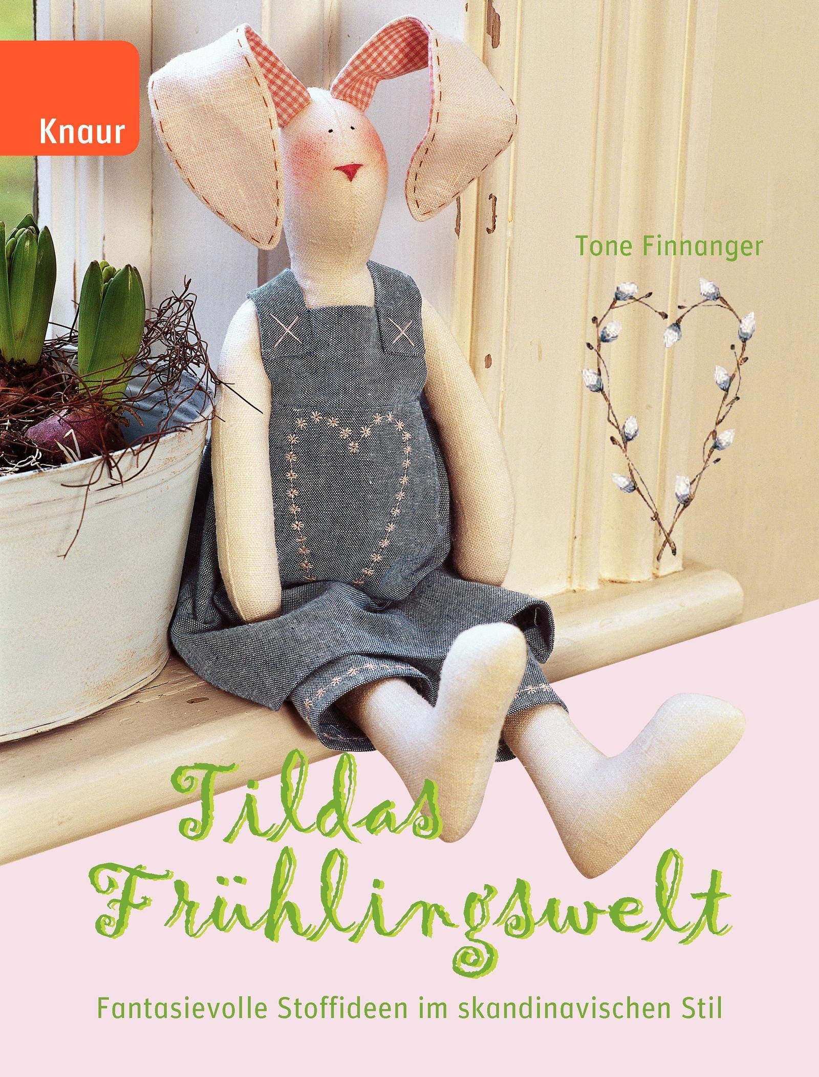 Tildas Frühlingswelt: Fantasievolle Stoffideen im skandinavischen Stil Hobbies & Crafts