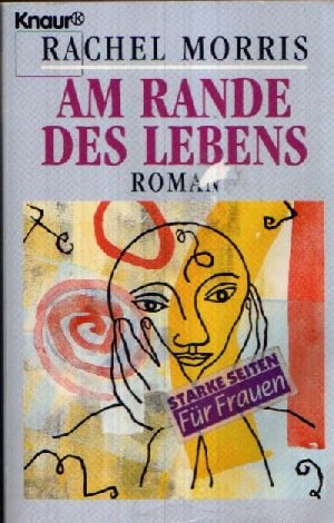 Am Rande des Lebens (Knaur Taschenbücher. Starke Seiten für Frauen) Manga