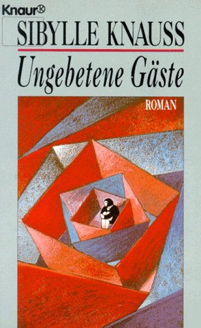 Ungebetene Gäste: Roman (Knaur Taschenbücher. Starke Seiten für Frauen) Contemporary literature Books