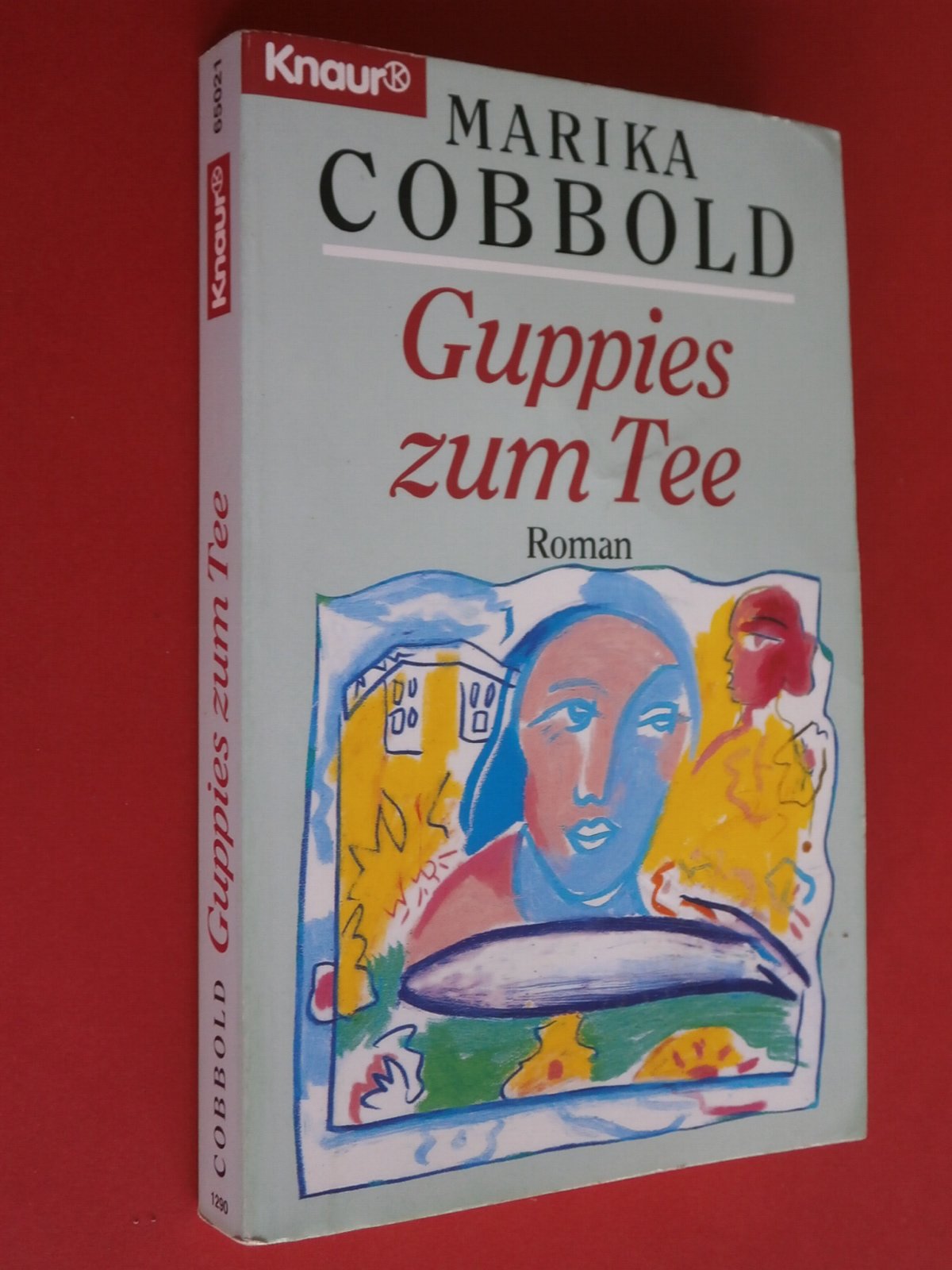 Guppies zum Tee (Knaur Taschenbücher. Starke Seiten für Frauen) Books