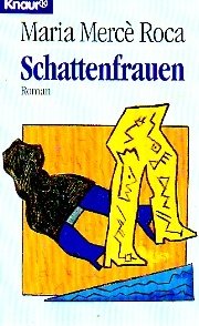 Schattenfrauen (Knaur Taschenbücher. Starke Seiten für Frauen) Books
