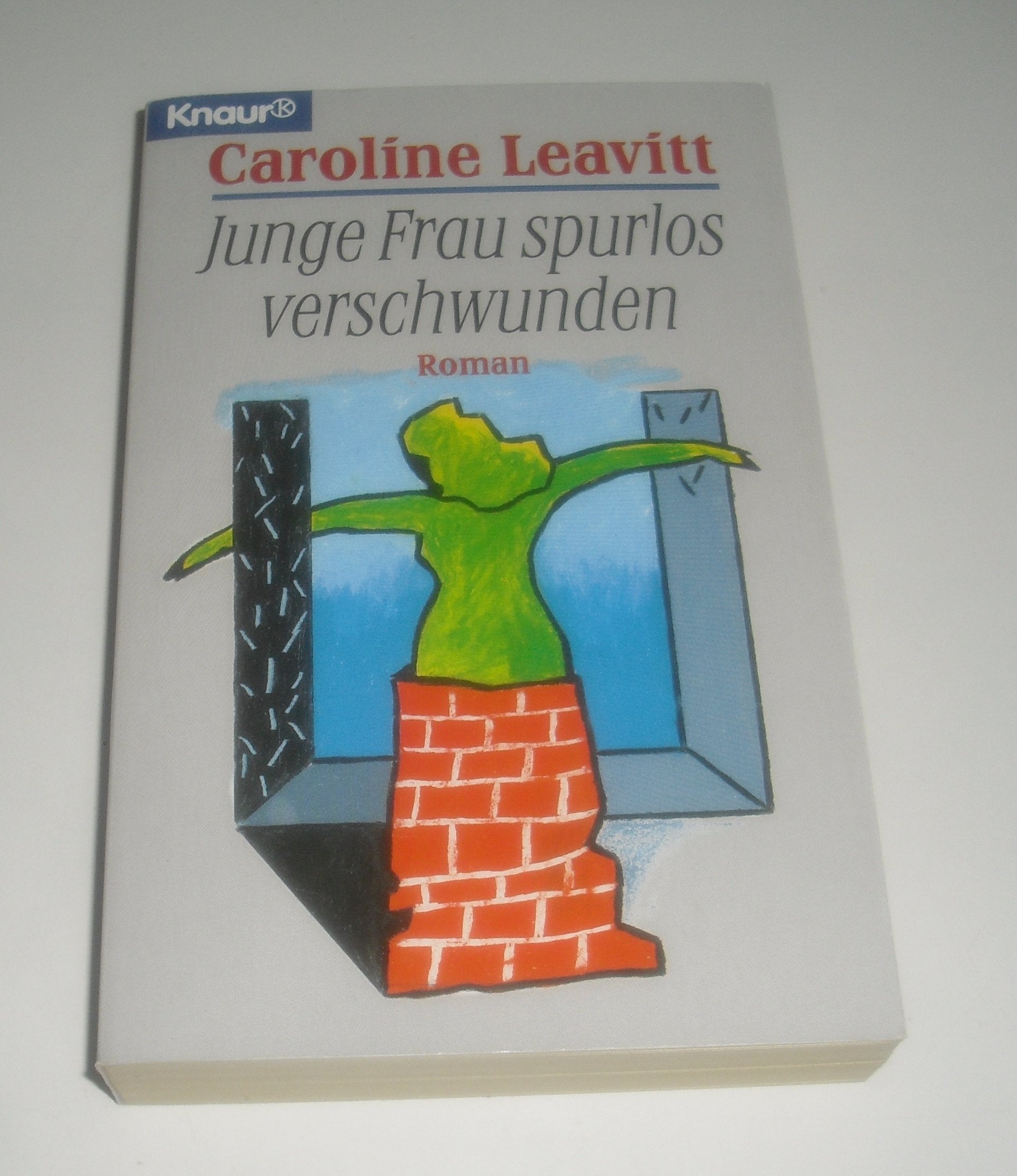 Junge Frau spurlos verschwunden (Knaur Taschenbücher. Starke Seiten für Frauen) Books