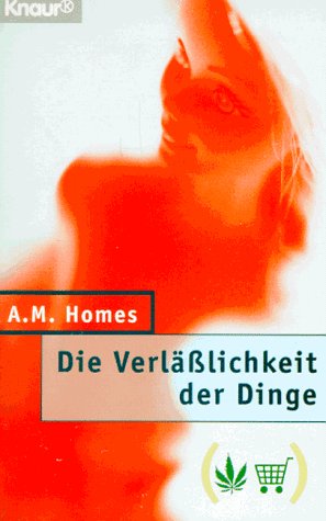 Die Verlässlichkeit der Dinge (Knaur Taschenbücher. Romane, Erzählungen) Books