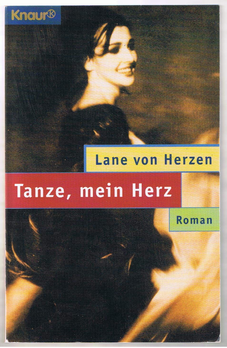 Tanze, mein Herz (Knaur Taschenbücher. Starke Seiten für Frauen) Books