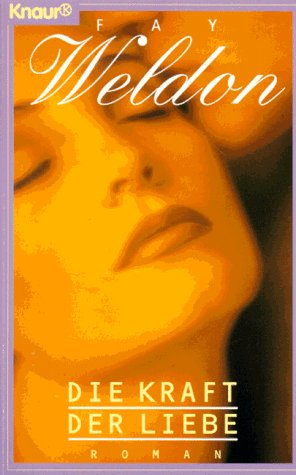 Die Kraft der Liebe (Knaur Taschenbücher. Starke Seiten für Frauen) Learning & Reference