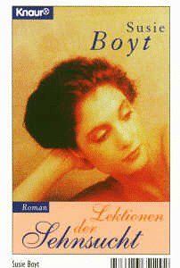 Lektionen der Sehnsucht (Knaur Taschenbücher. Romane, Erzählungen) Books