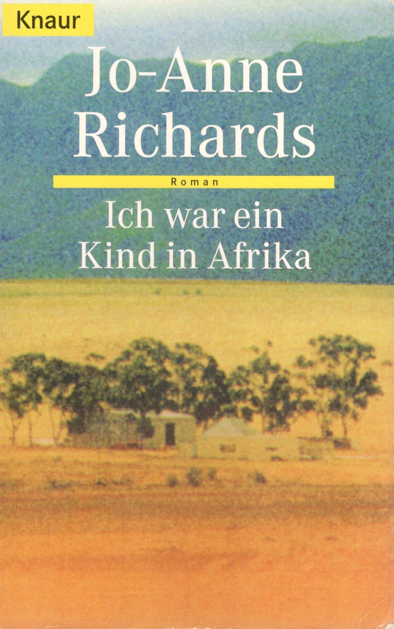 Ich war ein Kind in Afrika (Knaur Taschenbücher. Romane, Erzählungen) Books