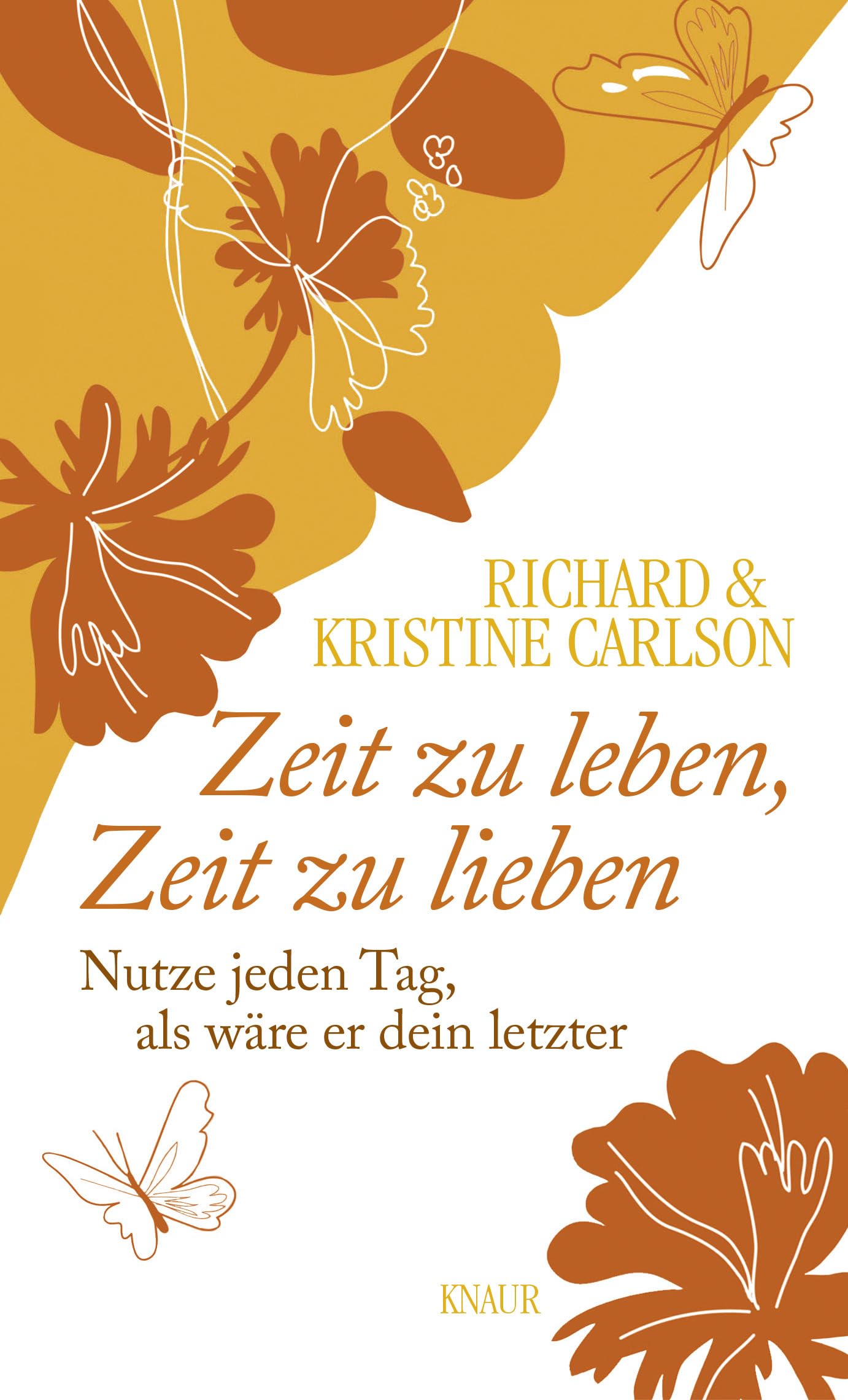 Zeit zu leben, Zeit zu lieben: Nutze jeden Tag, als wäre er dein letzter Lifestyle