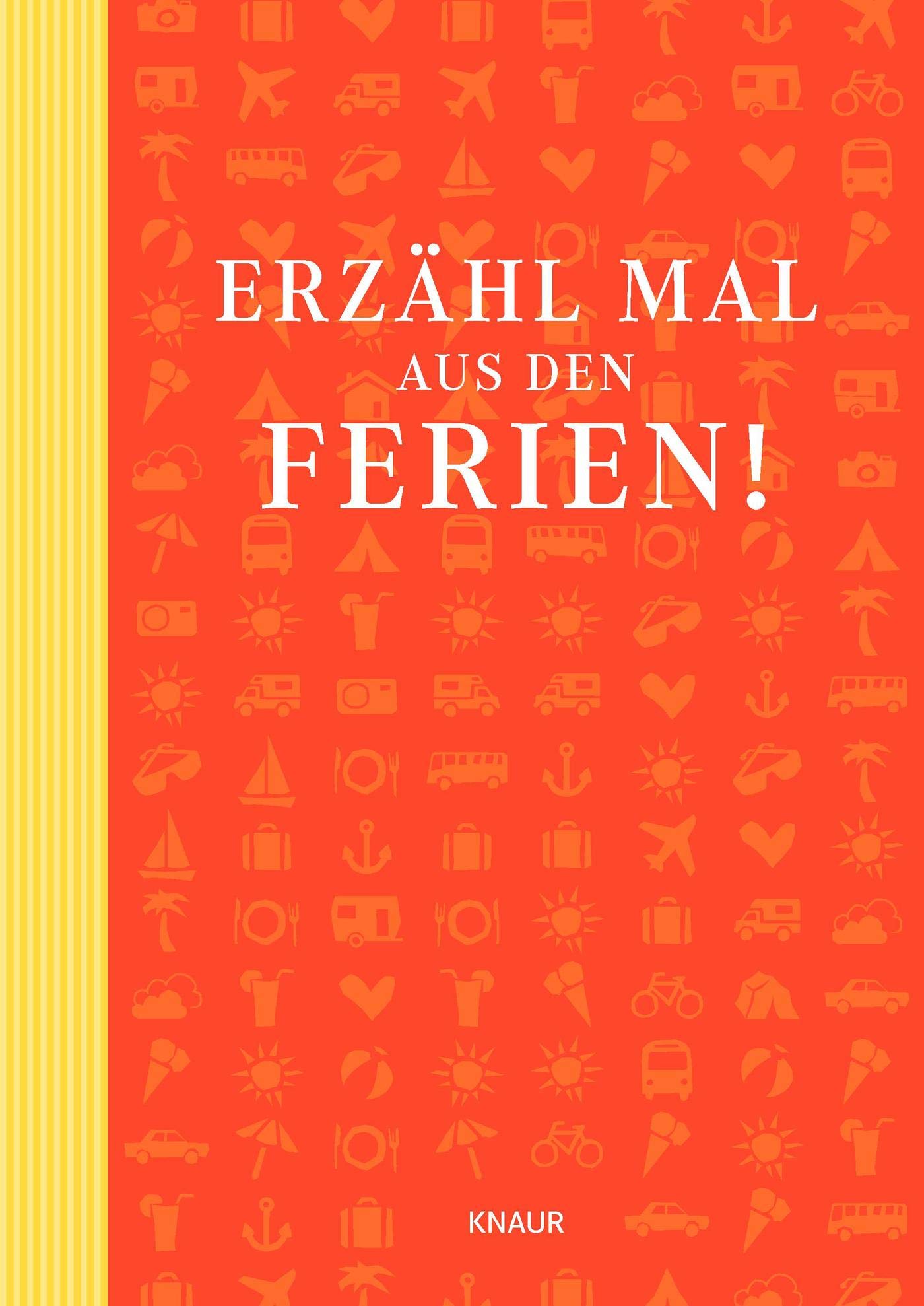 Erzähl mal aus den Ferien! Contemporary literature