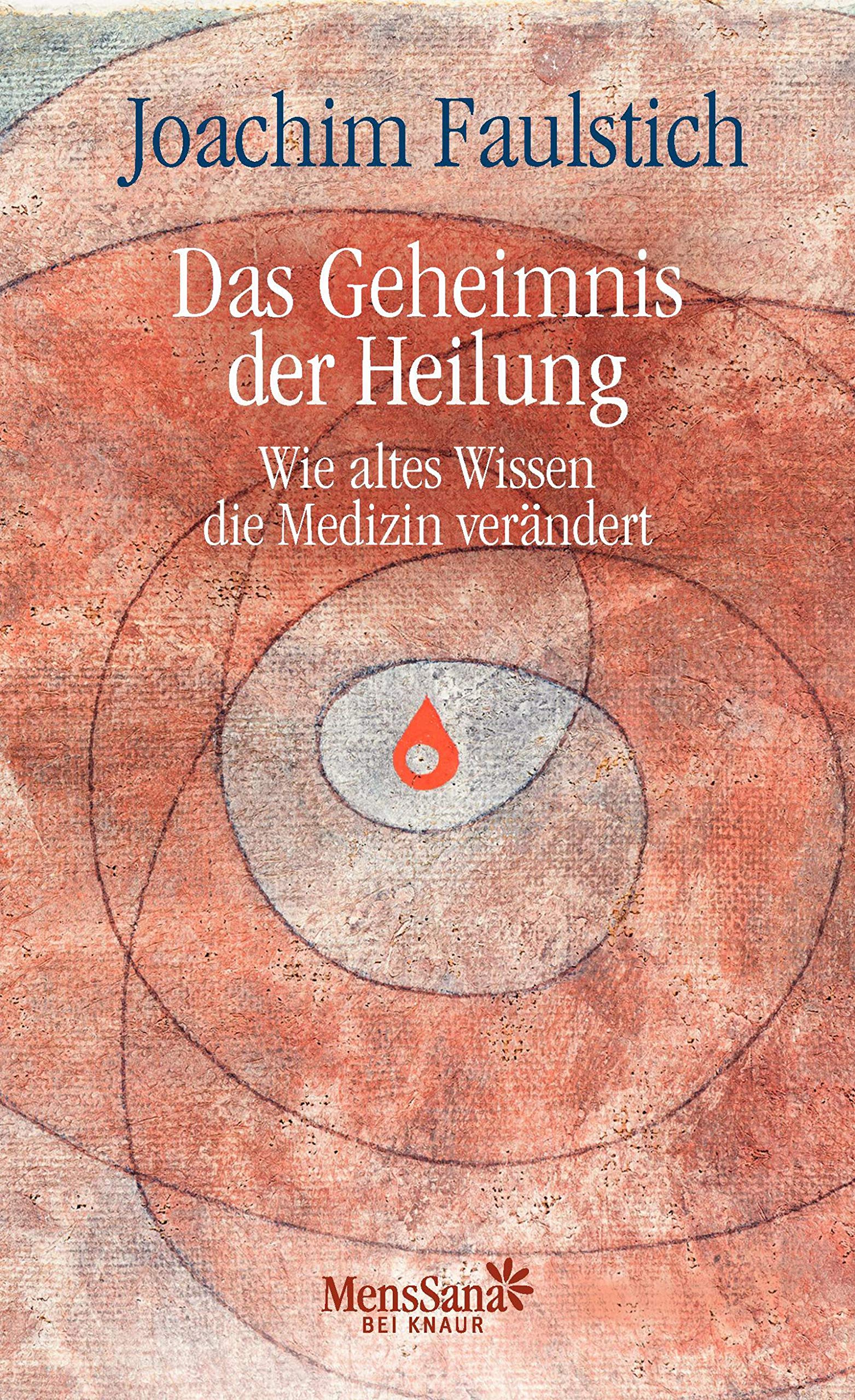 Das Geheimnis der Heilung: Wie altes Wissen die Medizin verändert Health, Nutrition & Fitness