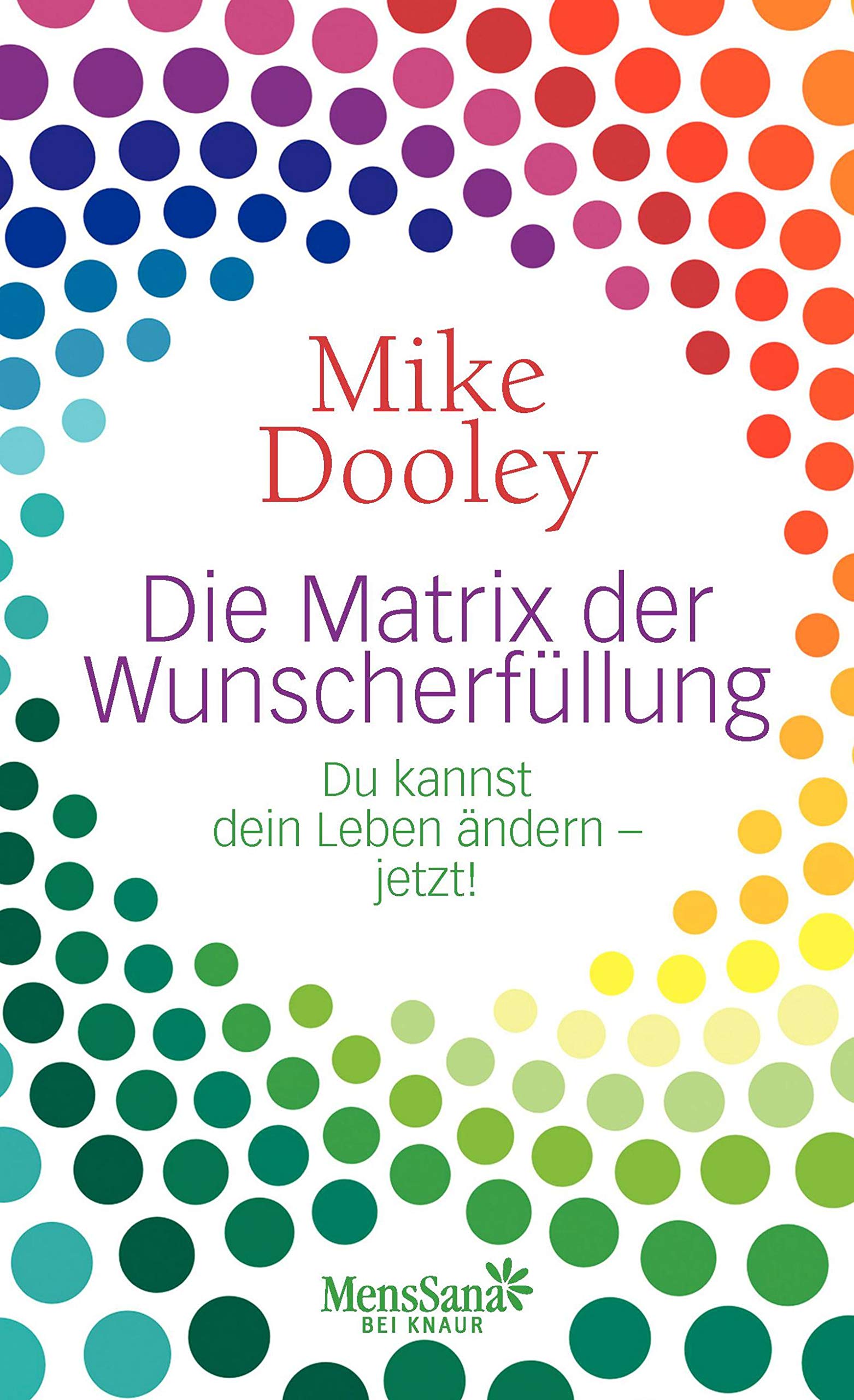 Die Matrix der Wunscherfüllung Lifestyle Books