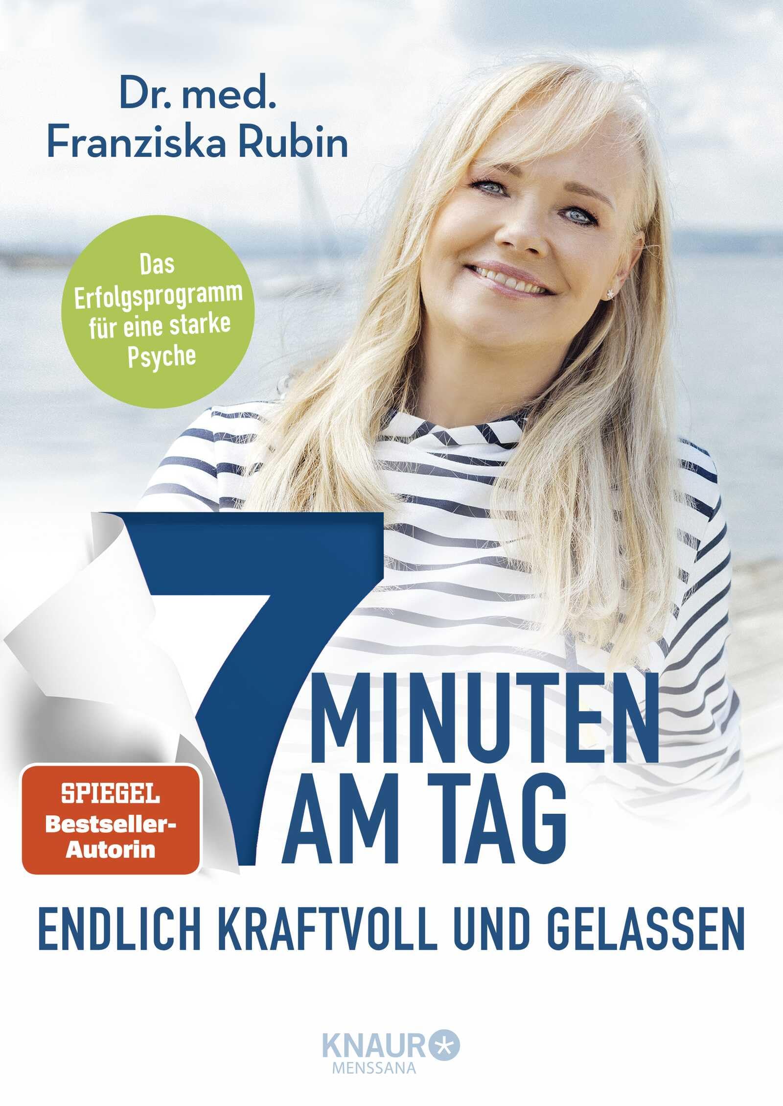 7 Minuten am Tag endlich kraftvoll und gelassen Medicine