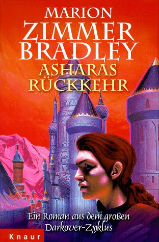 Asharas Rückkehr: Ein Roman aus dem grossen Darkover-Zyklus (Knaur-HC) Historical Fiction
