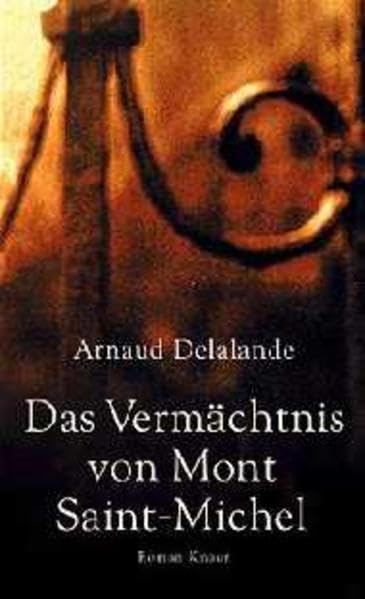 Das Vermächtnis von Mont Saint-Michel: Roman Historical Fiction