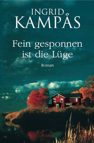 Fein gesponnen ist die Lüge: Roman Books