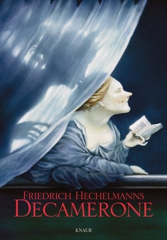 Friedrich Hechelmanns Decamerone. Die schönsten Erzählungen aus Boccaccios Meisterwerk - ausgewählt und gemalt von Friedrich Hechelmann Books