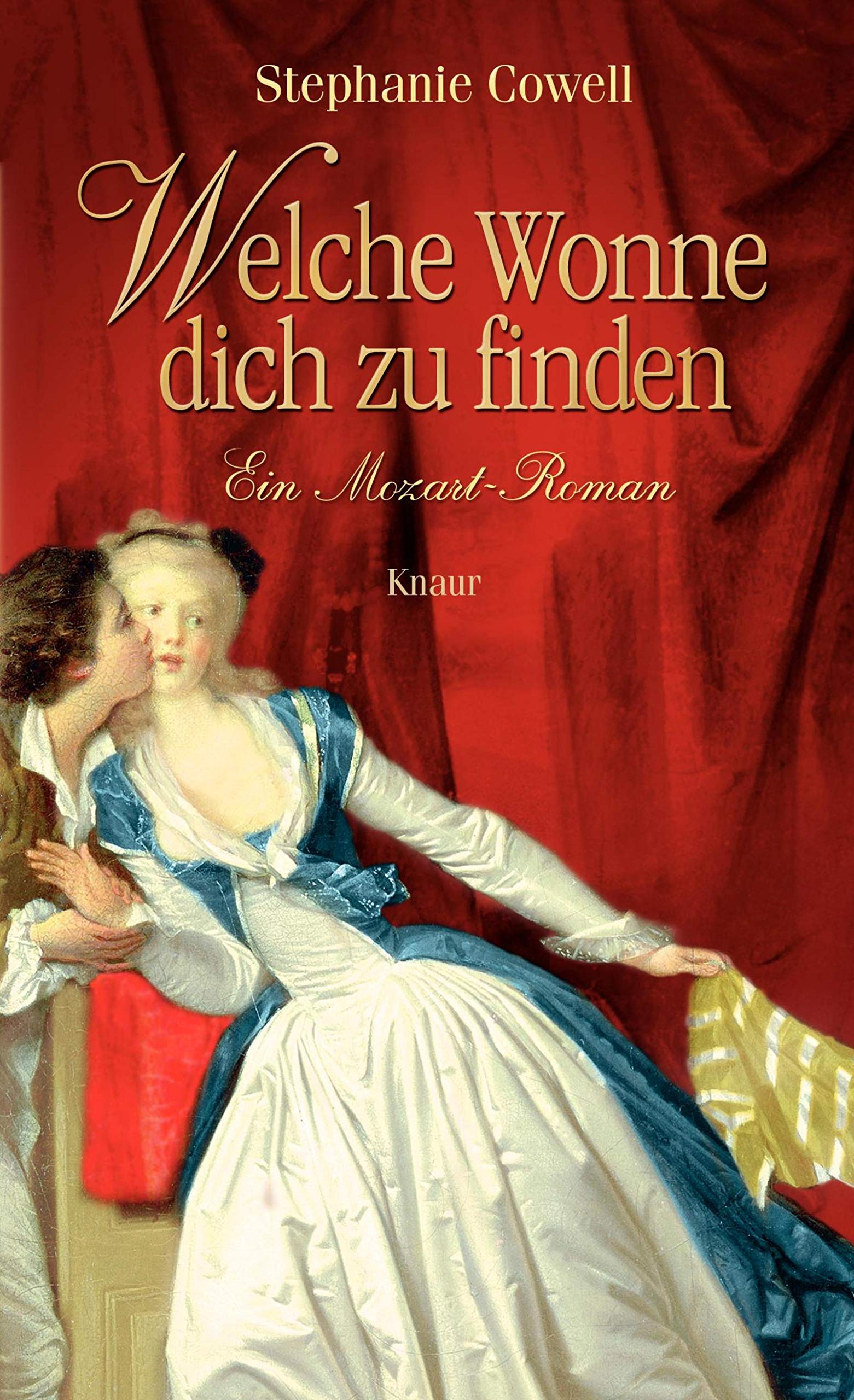 Cowell, S: Welche Wonne, dich zu finden Historical Fiction