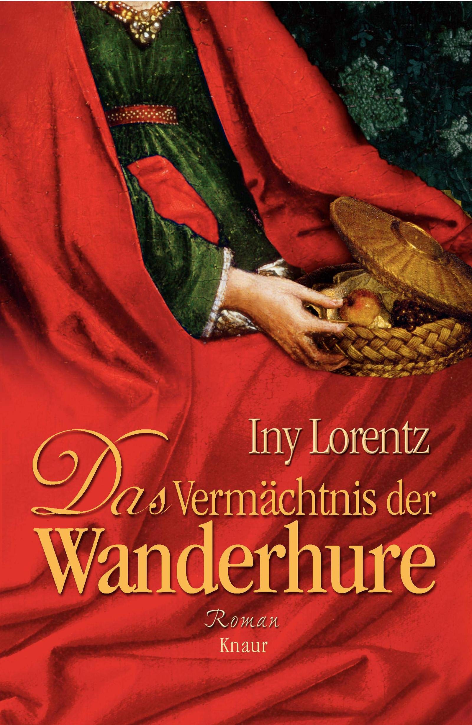 Das Vermächtnis der Wanderhure: Roman (Die Wanderhuren-Reihe, Band 3) Historical Fiction
