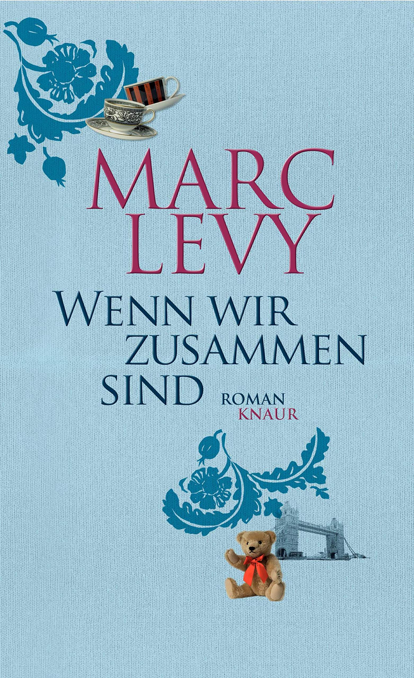 Wenn wir zusammen sind: Roman Contemporary literature