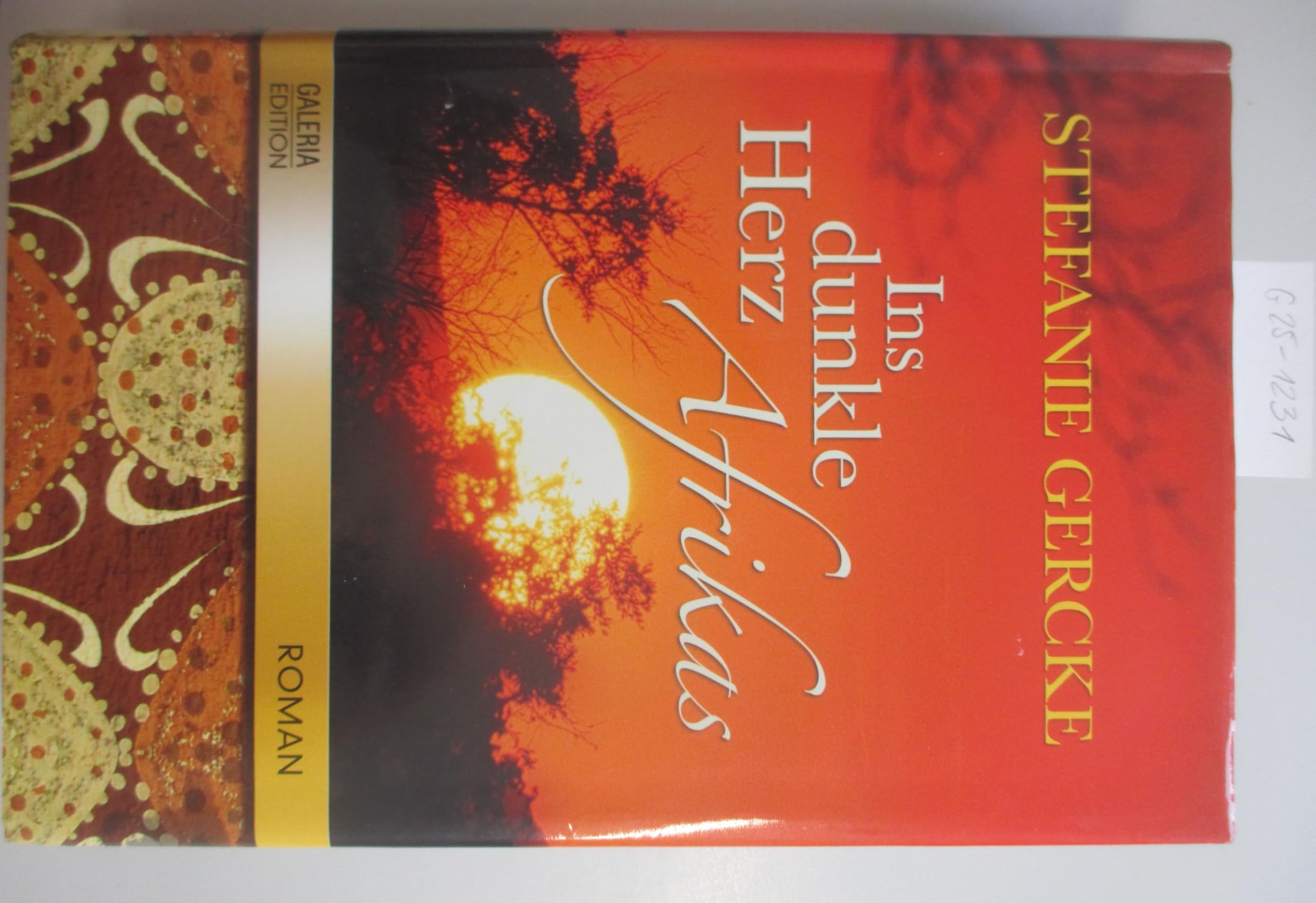 Ins dunkle Herz Afrikas. Roman. - Galeria-Edition Books