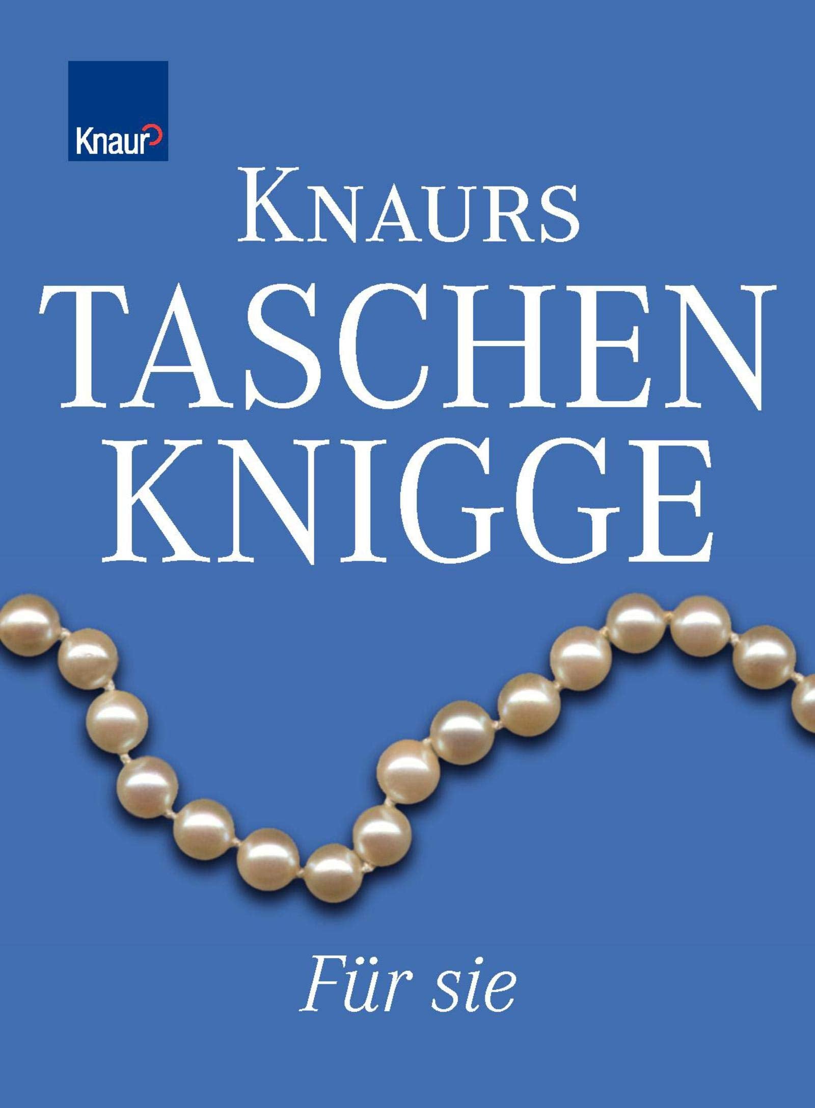 Knaurs Taschenknigge für sie Self-help