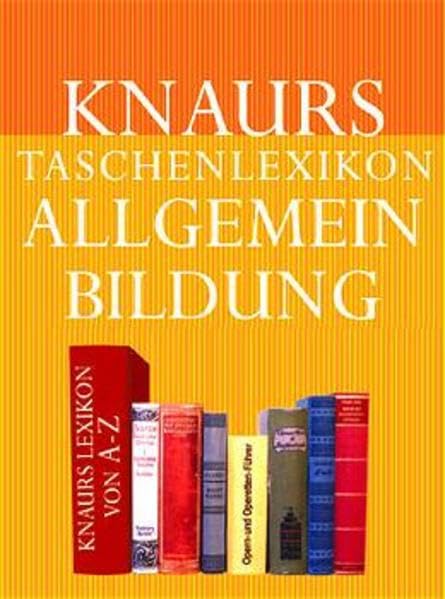 Knaurs Taschenlexikon der Allgemeinbildung General education