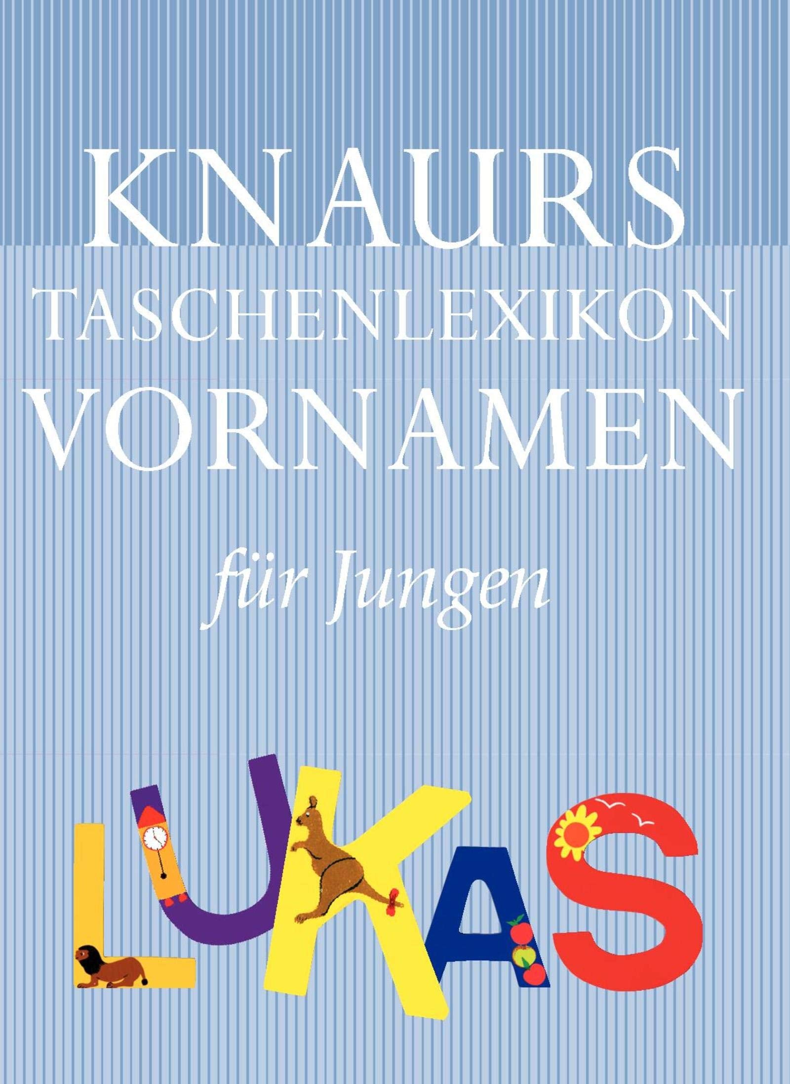 Knaurs Taschenlexikon der Vornamen / Jungen Self-help
