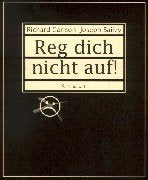 Reg dich nicht auf!: Schwarze Ausgabe Lifestyle