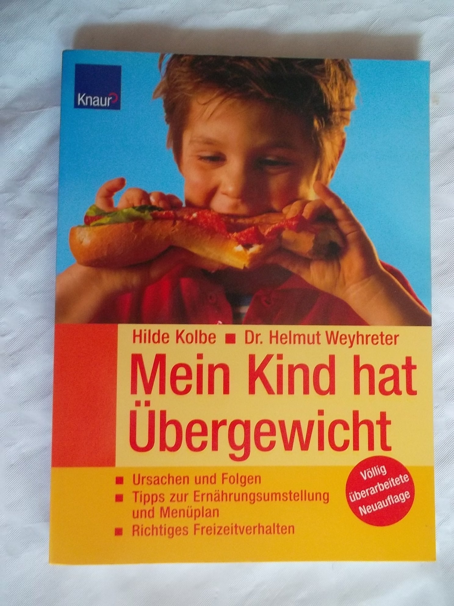 Mein Kind hat Übergewicht: Ursachen und Folgen - Tipps zur Ernährungsumstellung - Richtiges Freizeitverhalten Health, Nutrition & Fitness