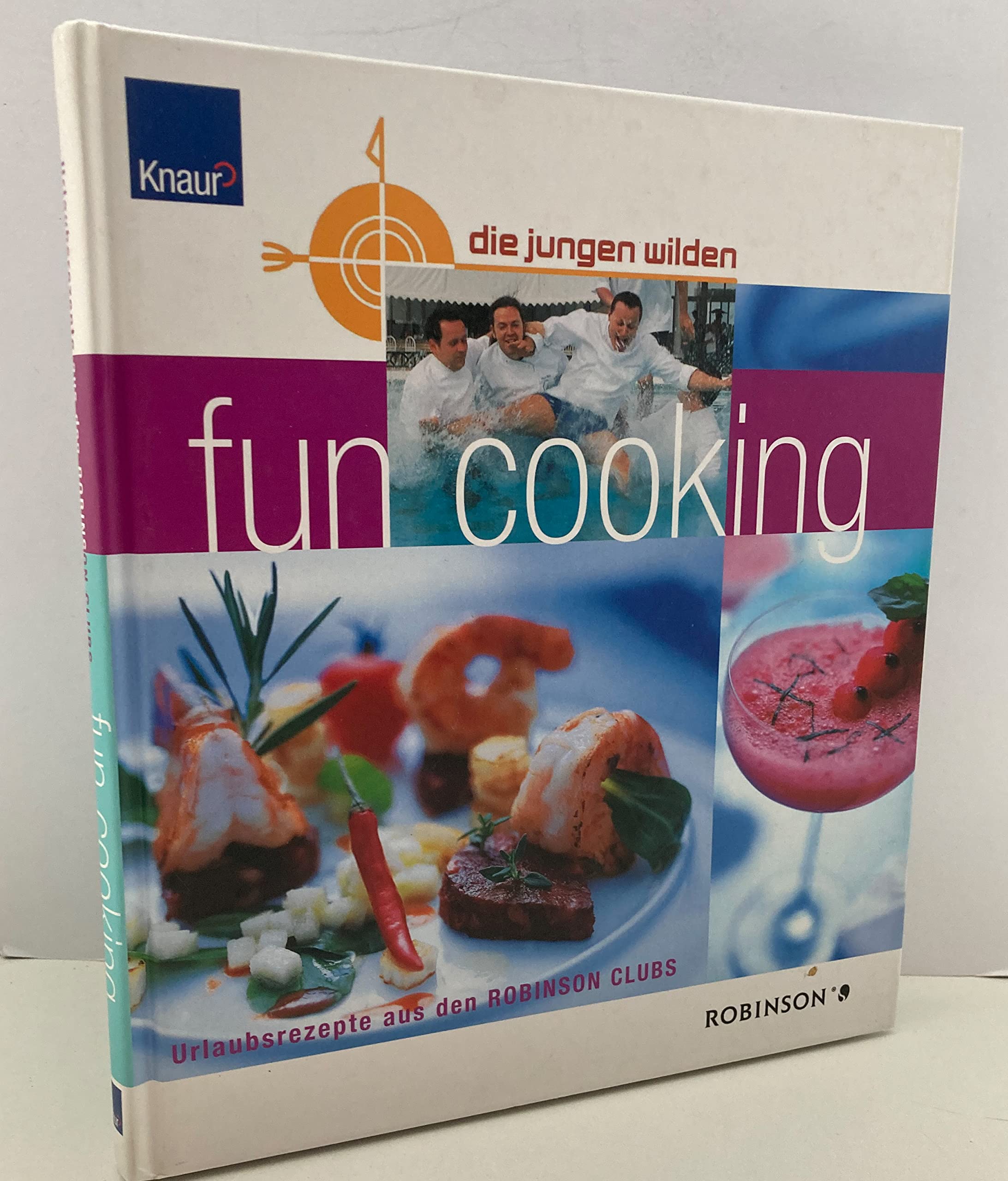 Fun cooking. Urlaubsrezepte aus den Robinson Clubs Books