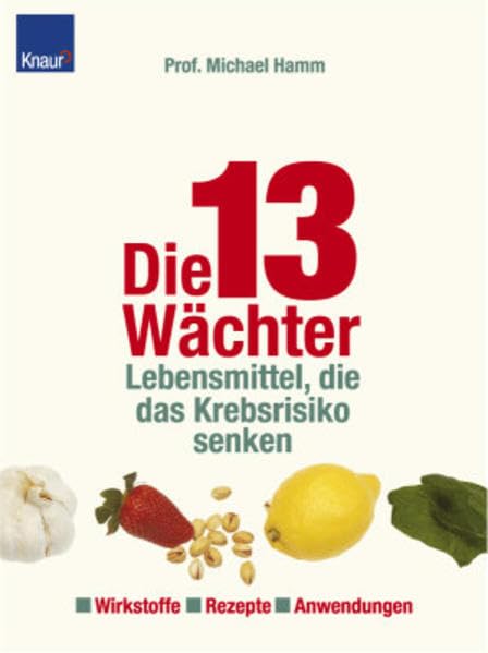 Die 13 Wächter: Lebensmittel, die das Krebsrisiko senken Health, Nutrition & Fitness