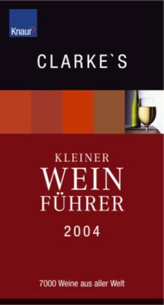 Clarke's kleiner Weinführer 2004 Learning & Reference