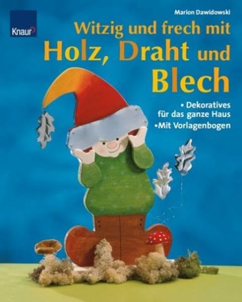 Product Image: Holz, Draht und Blech, frisch und frech