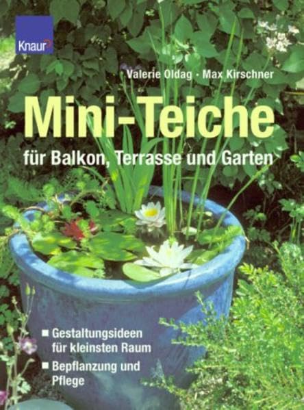 Miniteiche für Balkon, Terrasse und Garten Garden & Plants