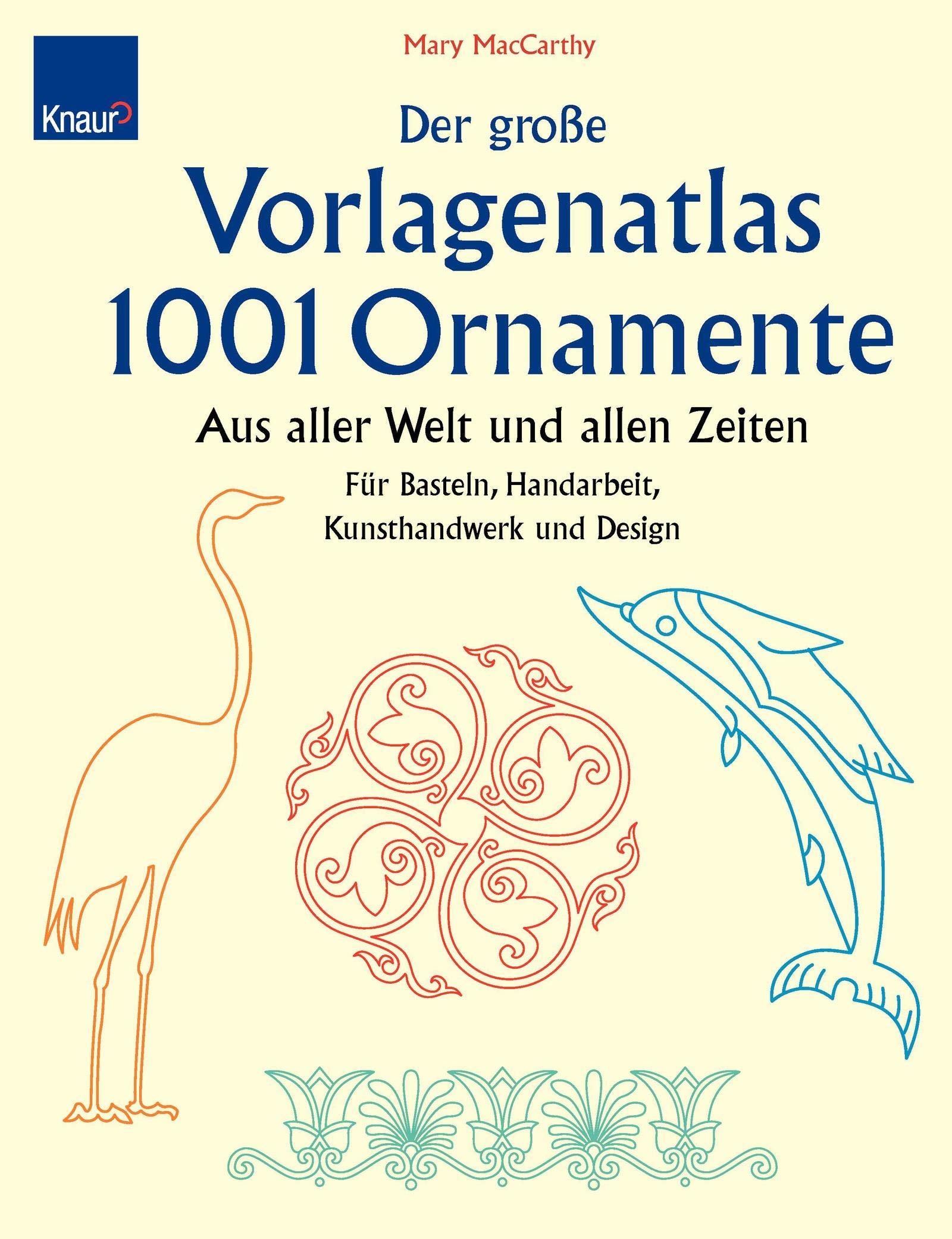 Der große Vorlagenatlas 1001 Ornamente Hobbies & Crafts