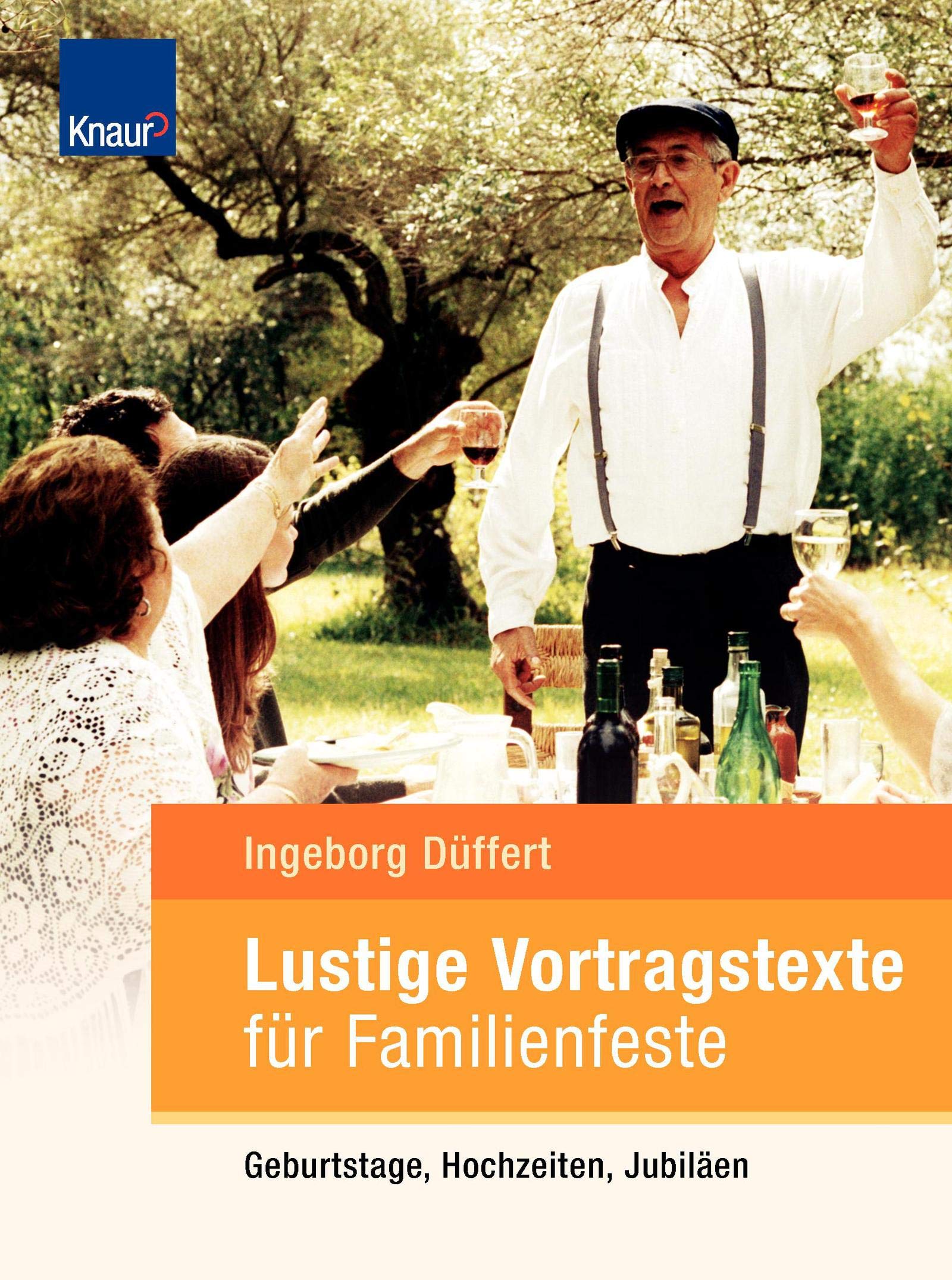 Lustige Vortragstexte für Familienfeste: Geburtstage, Hochzeiten, Jubiläen Self-help