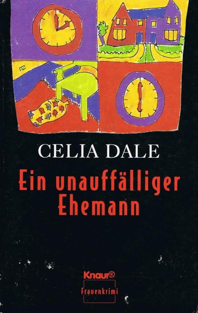 Ein unauffälliger Ehemann (Knaur Taschenbücher. Romane, Erzählungen) Crime & Thrillers