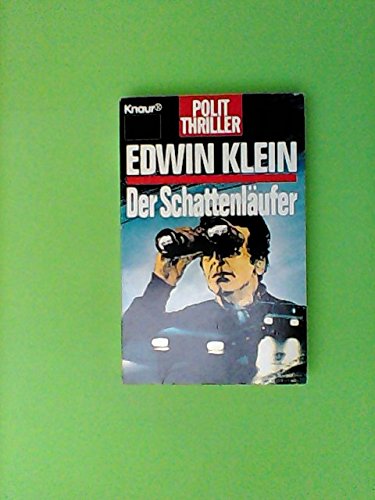 Der Schattenläufer: Polit-Thriller (Knaur Taschenbücher. Romane, Erzählungen) Crime & Thrillers