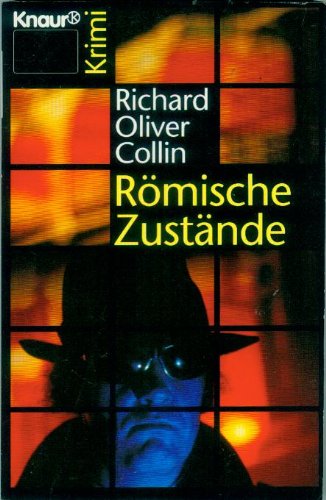 Römische Zustände (Knaur Taschenbücher. Romane, Erzählungen) Crime & Thrillers