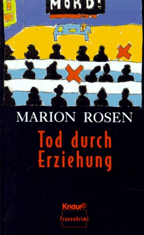 Tod durch Erziehung (Knaur Taschenbücher. Romane, Erzählungen) Crime & Thrillers