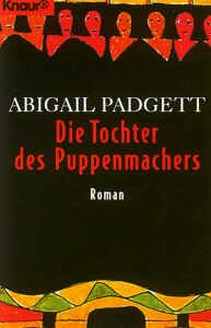 Die Tochter des Puppenmachers (Knaur Taschenbücher. Romane, Erzählungen) Crime & Thrillers