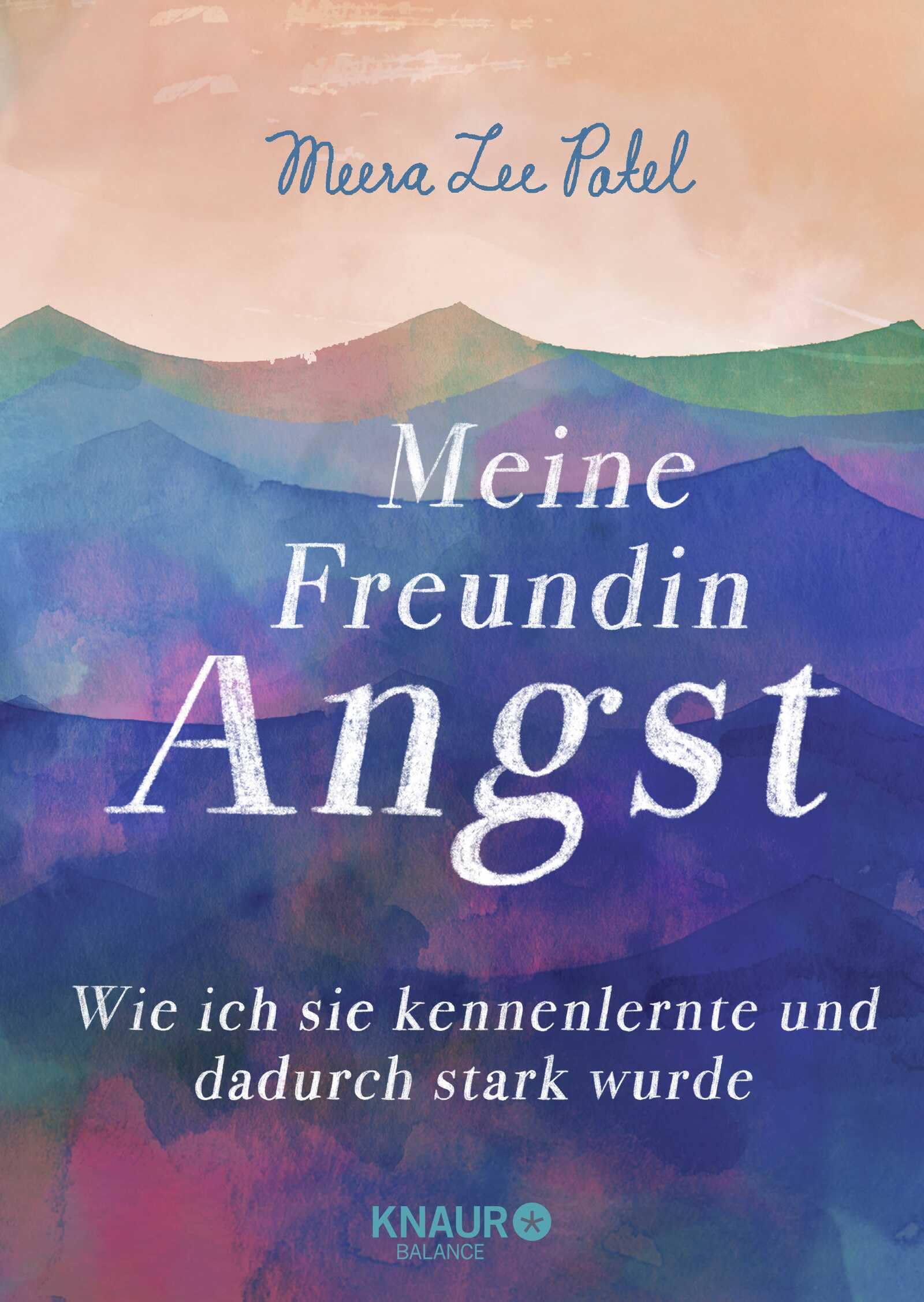 Meine Freundin Angst: Wie ich sie kennenlernte und dadurch stark wurde Art & Literature