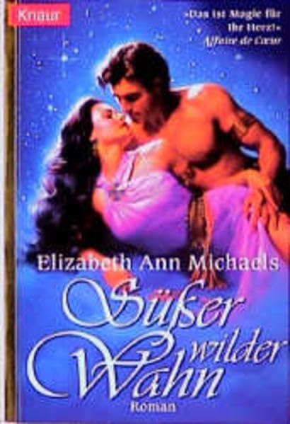 Süsser wilder Wahn (Knaur Taschenbücher. Romantische Romane) Books